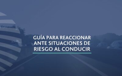 Cómo reaccionar ante diferentes situaciones de riesgo mientras conduces tu vehículo