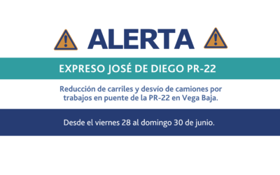 Metropistas anuncia reducción de carriles y desvío de camiones por trabajos en puente de la PR-22 en Vega Baja